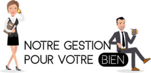 Notre Gestion pour votre BIEN