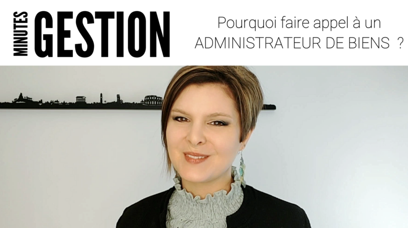 faire appel a un administrateur de biens