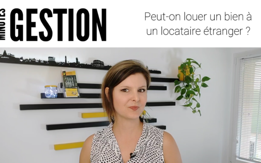 Peut-on louer à un locataire étranger ?